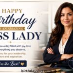 85+ Birthday Wishes for Boss Lady: Professional, Heartfelt & Inspiring Messages 