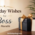 100+ Birthday Wishes for Boss in Marathi | Heart Touching, Funny & Professional Wishes